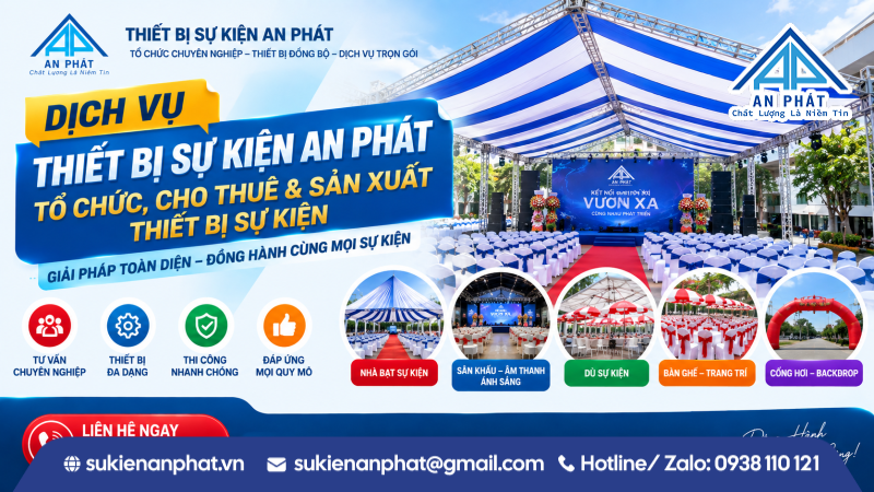 Dịch Vụ Thiết Bị Sự Kiện An Phát – Tổ Chức, Cho Thuê & Sản Xuất Thiết Bị Sự Kiện