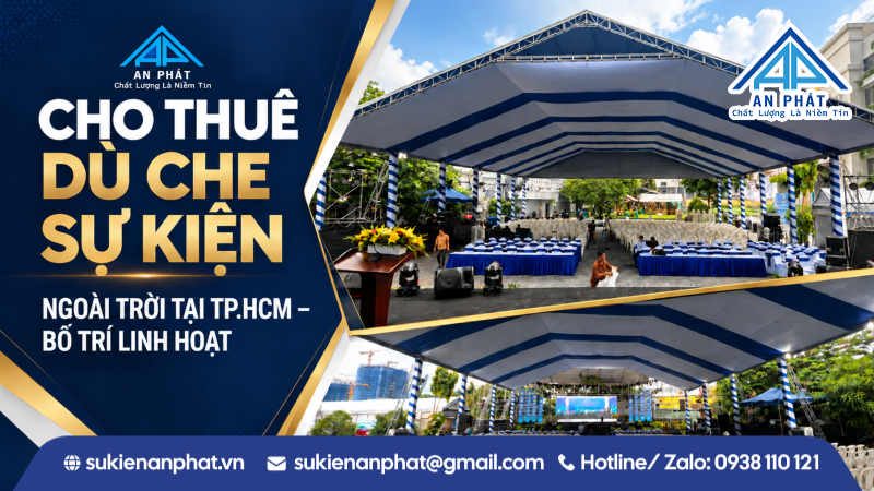 Cho Thuê Nhà Bạt Sự Kiện Tại TP.HCM – Giải Pháp Che Chắn Cho Chương Trình Ngoài Trời