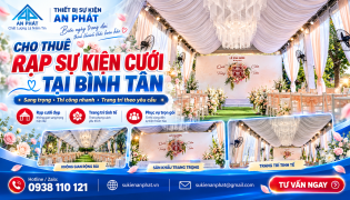 Cho Thuê Rạp Sự Kiện Cưới Tại Bình Tân
