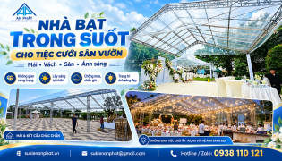Nhà Bạt Trong Suốt Cho Tiệc Cưới Sân Vườn – Mái, Vách, Sàn & Ánh Sáng