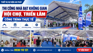 Thi Công Nhà Bạt Không Gian Hội Chợ, Triển Lãm – Công Trình Thực Tế