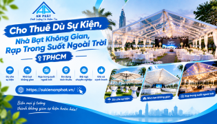 Cho Thuê Dù Sự Kiện, Nhà Bạt Không Gian, Rạp Trong Suốt Ngoài Trời TPHCM