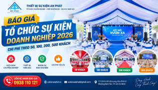 Báo Giá Tổ Chức Sự Kiện Doanh Nghiệp 2026 – Chi Phí Theo 50, 100, 200, 500 Khách