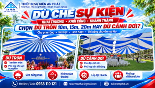 Dù Che Sự Kiện Khai Trương, Khởi Công – Chọn Dù 10m, 15m, 20m Hay Cánh Dơi?