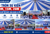Dù Tròn Sự Kiện 10m, 15m, 20m – Cách Bố Trí Ghế, Sân Khấu & Lối Đi