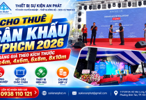 Cho Thuê Sân Khấu TPHCM 2026 – Bảng Giá Theo Kích Thước 3x4m, 4x6m, 6x8m, 8x10m