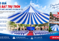 Báo Giá Nhà Bạt Trụ Tròn Mới Nhất 2026 | Cho Thuê & Thi Công Giá Tốt