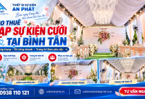 Cho Thuê Rạp Sự Kiện Cưới Tại Bình Tân