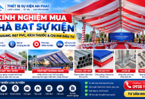 Kinh Nghiệm Mua Nhà Bạt Sự Kiện – Chọn Khung, Bạt PVC, Kích Thước & Chi Phí Đầu Tư