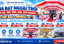 Nhà Bạt Ngoài Trời Cho 50, 100, 200, 300, 500 Khách – Cần Bao Nhiêu m²?