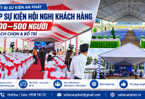 Rạp Sự Kiện Hội Nghị Khách Hàng 100–500 Người – Cách Chọn & Bố Trí