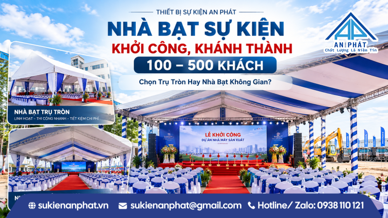 Nhà Bạt Sự Kiện Khởi Công, Khánh Thành 100–500 Khách