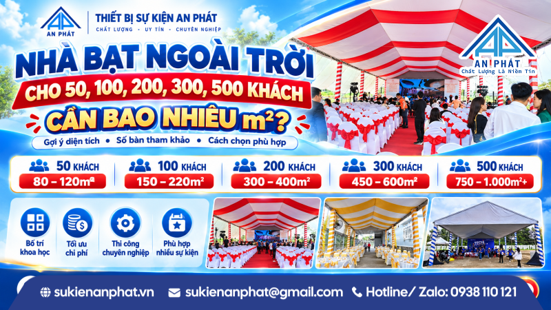 Nhà Bạt Ngoài Trời Cho 50, 100, 200, 300, 500 Khách – Cần Bao Nhiêu m²?