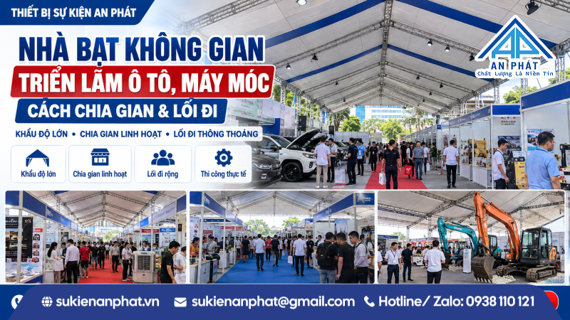 Nhà Bạt Không Gian Triển Lãm Ô Tô, Máy Móc – Cách Chia Gian & Lối Đi