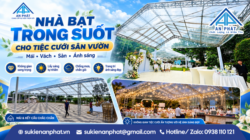 Nhà Bạt Trong Suốt Cho Tiệc Cưới Sân Vườn – Mái, Vách, Sàn & Ánh Sáng