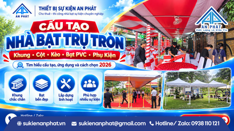 Cấu Tạo Nhà Bạt Trụ Tròn – Khung, Cột, Kèo, Bạt PVC & Phụ Kiện