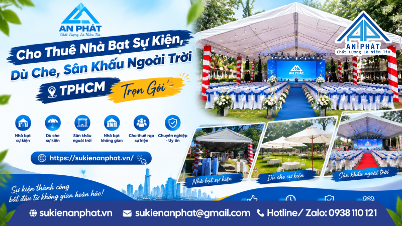Cho Thuê Nhà Bạt Sự Kiện, Dù Che, Sân Khấu Ngoài Trời TPHCM Trọn Gói