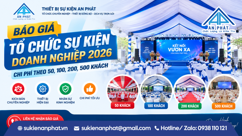 Báo Giá Tổ Chức Sự Kiện Doanh Nghiệp 2026 – Chi Phí Theo 50, 100, 200, 500 Khách